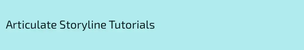 Articulate Storyline Tutorials
